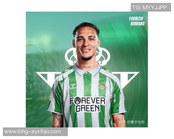 贝蒂斯总监揭秘签安东尼艰难历程曼联曾豪掷1亿引援 贝蒂斯总监揭秘签安东尼艰难历程曼联曾豪掷1亿引援